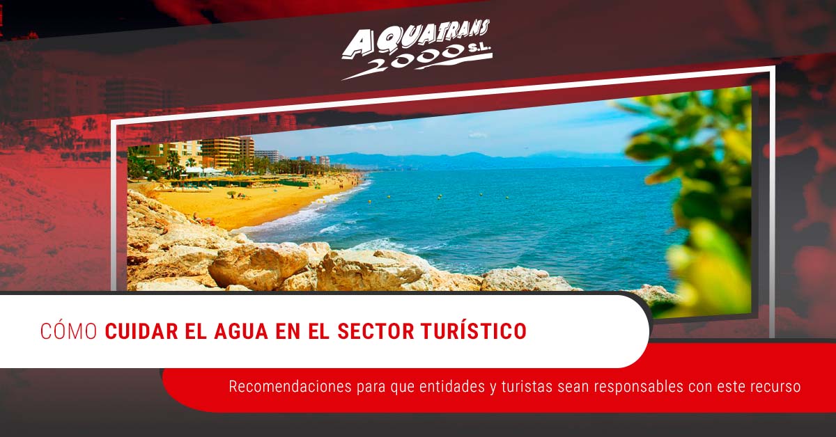 Cómo cuidar el agua en el turismo