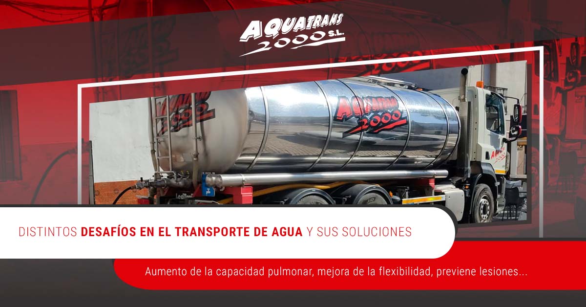 Desafíos en el transporte del agua para un servicio profesional y eficaz